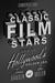 Conversations with Classic Film Stars: Interviews from Hollywood's Golden Era