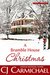 A Bramble House Christmas (Carrigans of the Circle C, #6)