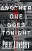 Another One Goes Tonight (Peter Diamond, #16)