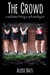 The Crowd (The Crowd, #1)