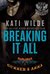Breaking It All (Hellfire Riders MC, #7)