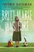 Britt-Marie Was Here by Fredrik Backman Britt-Marie Was Here by Fredrik Backman