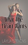 What the Heart Wants