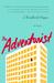 The Adventurist: A Novel