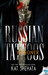 Russian Tattoos: Prisoner (Russian Tattoos, #2)