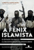 A Fênix Islamista by Loretta Napoleoni