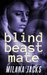 Blind Beast Mate