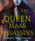 Queen Maas' Assassins