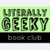 Literally Geeky
