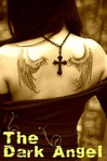 The dark Angel.