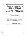 How to get into and survive Film, Advertising and TV post-production