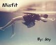 Misfit *FINISHED*