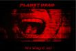 Planet Dead: No Way Out