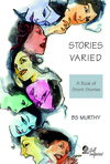 Stories Varied - A Book of Short Stories