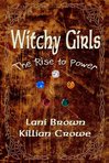 Witchy Girls - The Rise to Power