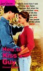 How to Kiss a Guy (Love Stories For Young Adults, #3)
