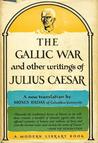 The Gallic War and Other Writings