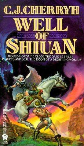 Well of Shiuan (Morgaine & Vanye, #2)