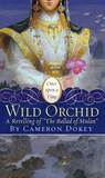 The Wild Orchid: A Retelling of "The Ballad of Mulan" (Once Upon a Time Fairytales)
