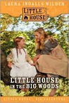 Little House in the Big Woods (Little House, #1)