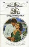 Long Journey Back by Robyn Donald Long Journey Back by Robyn Donald