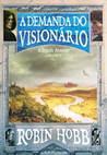 A Demanda do Visionário (A Saga do Assassino #5)