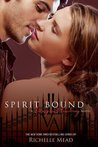 Spirit Bound by Richelle Mead Spirit Bound by Richelle Mead