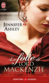 La folie de Lord Mackenzie (Highland Pleasures, #1)