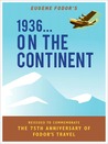 1936... On the Continent