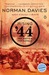 Rising '44 The Battle for Warsaw by Norman Davies