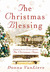 The Christmas Blessing (Christmas Hope, #2)