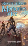 Memories of Ice (The Malazan Book of the Fallen, #3)