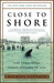 Close to Shore by Michael Capuzzo Close to Shore by Michael Capuzzo