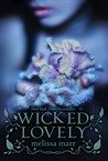 Wicked Lovely by Melissa Marr Wicked Lovely by Melissa Marr