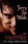 The Vampire...in My Dreams