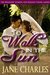 To Walk in the Sun (Wiggons' School for Elegant Young Ladies) by Jane Charles