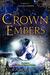 The Crown of Embers by Rae Carson The Crown of Embers by Rae Carson
