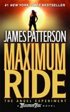 The Angel Experiment by James Patterson The Angel Experiment by James Patterson