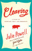 Cleaving A Story of Marriage, Meat, and Obsession by Julie Powell