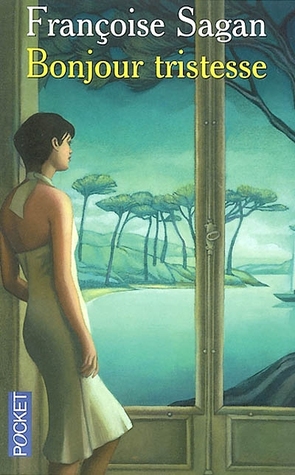 Bonjour tristesse by Françoise Sagan — Reviews, Discussion, Bookclubs ...