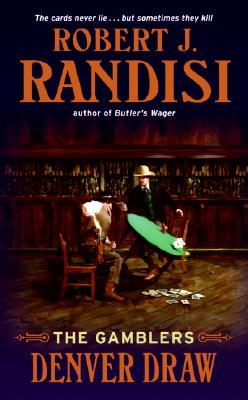 Denver Draw  - by Robert J. Randisi 