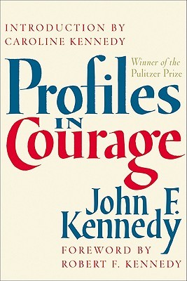 John f kennedy profile in courage essay