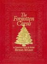 Forgotten Carols: A Christmas Story & Songbook (Book Only)