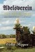 Adelsverein: The Harvesting: Book Three of the Adelsverein Trilogy