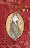The Gift of the Magi by O. Henry The Gift of the Magi by O. Henry