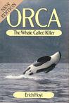 Of Orcas And Men What Killer Whales Can Teach Us By David