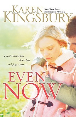 Even Now (Lost Love, #1)