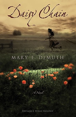 Daisy Chain (Defiance, Texas Trilogy #1)