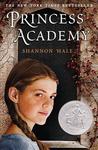 Princess Academy by Shannon Hale Princess Academy by Shannon Hale