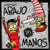 Abajo las manos